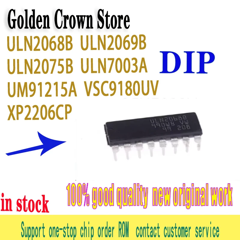 ULN2068B DIP16 ULN2069B ULN2075B ULN7003A UM91215A VSC9180UV New Original XP2206CP
