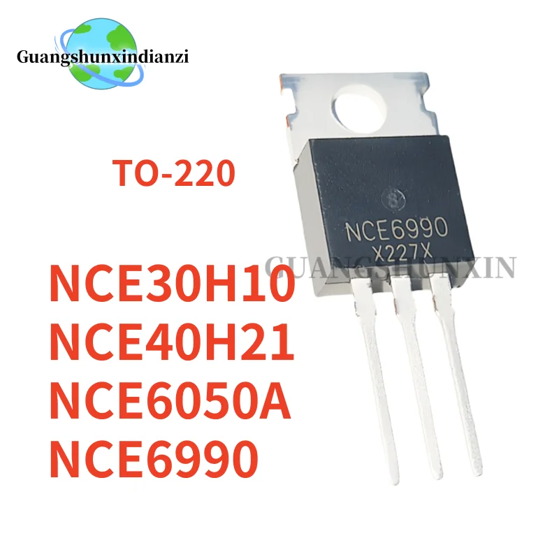 10PCS Brand New NCE30H10 NCE40H21 NCE6050A NCE6990 TO-220 MOS FET Best Quality In Stock