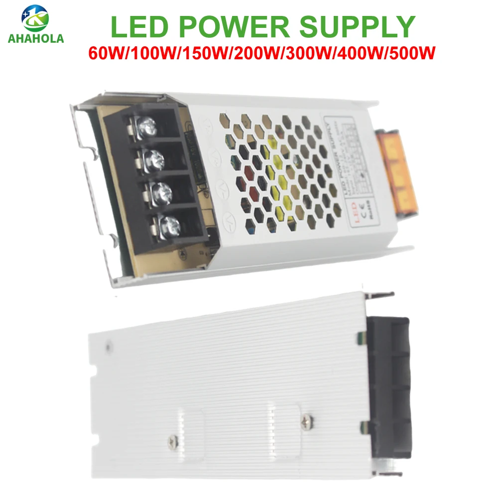 12 24 Volt LED Power Supply AC 220V TO DC 12V 24V LED Driver Lighting Transformer 60W 100W 150W 200W 300W 400W For Strip Lights