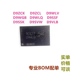 D9ZCK D9ZCL D9WLV D9WGB D9WLQ D9SSF D9SSK D9SVW D9VLB Video memory chip