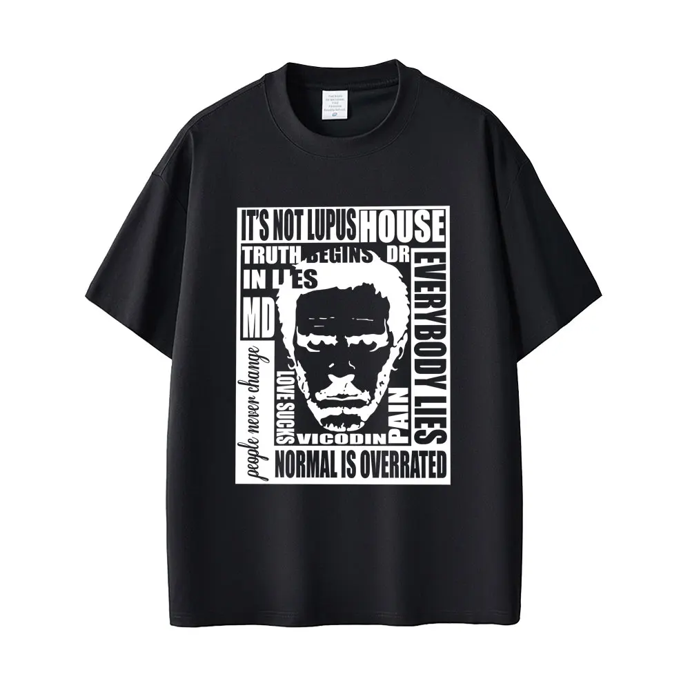 Dr Gregory House MD Funny Meme Graphic T Shirt Men Women Casual Humor Merch T-shirts Male Cotton Oversized Short Sleeve T-shirts