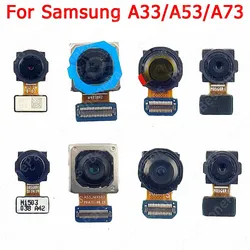 Back Camera For Samsung Galaxy A33 A53 A73 5G A336 A536 A736 Rear Backside Camera Module Spare Parts