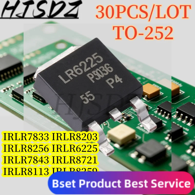 【30PCS/LOT】IRLR6225 (LR6225) LR7833 LR7843 LR7821 LR8113 LR8203 LR8256 LR8259 IRLR6225T TO-252