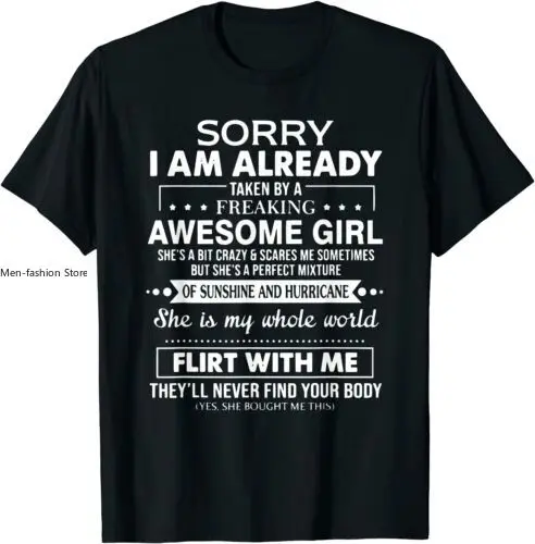 Mens Sorry I'm Already Taken by a Freaking Awesome Girl T-Shirt