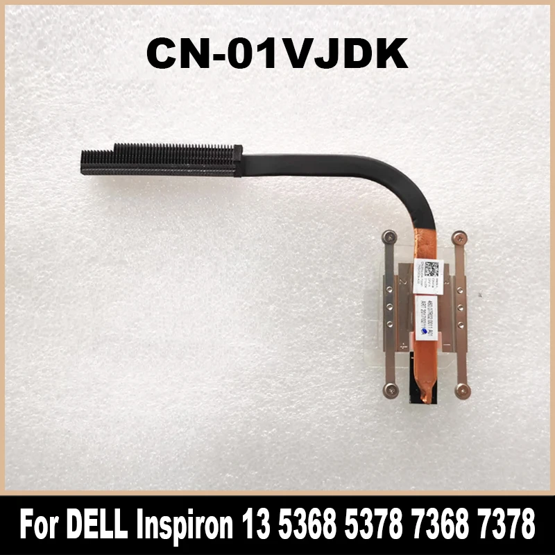 New Original 01VJDK For Dell Inspiron 5368 5378 7368 7378 Laptop Heatsink Radiator Copper Tube 1VJDK CN-01VJDK