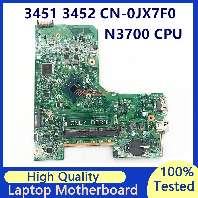 CN-0JX7F0 0JX7F0 JX7F0 For DELL Inspiron 3452 3552 Laptop Motherboard With SR29E N3700 CPU 14279-1 100% Full Tested Working Well