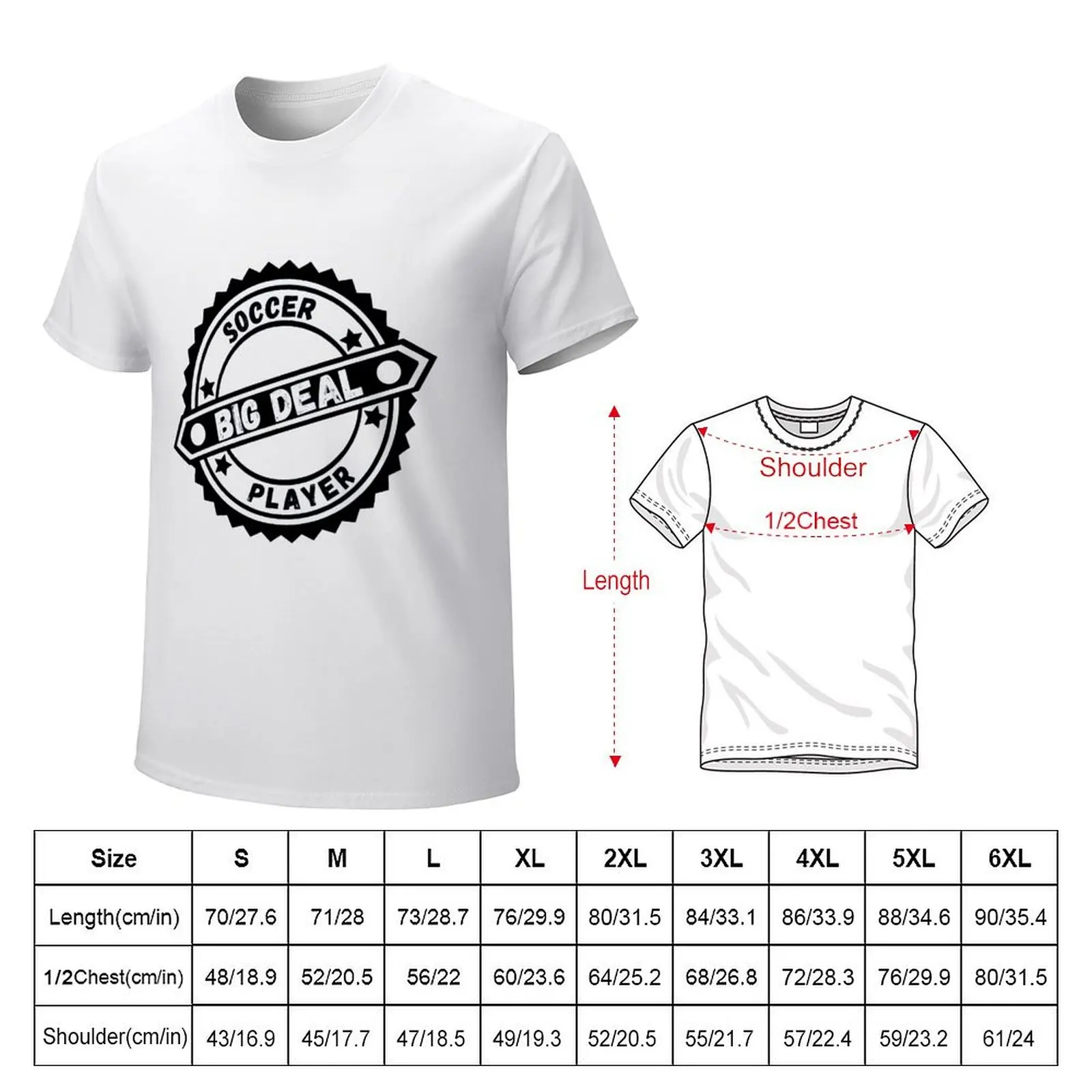 Big Deal Soccer Player T-Shirt sublime plain Short sleeve tee graphics plain white t shirts men