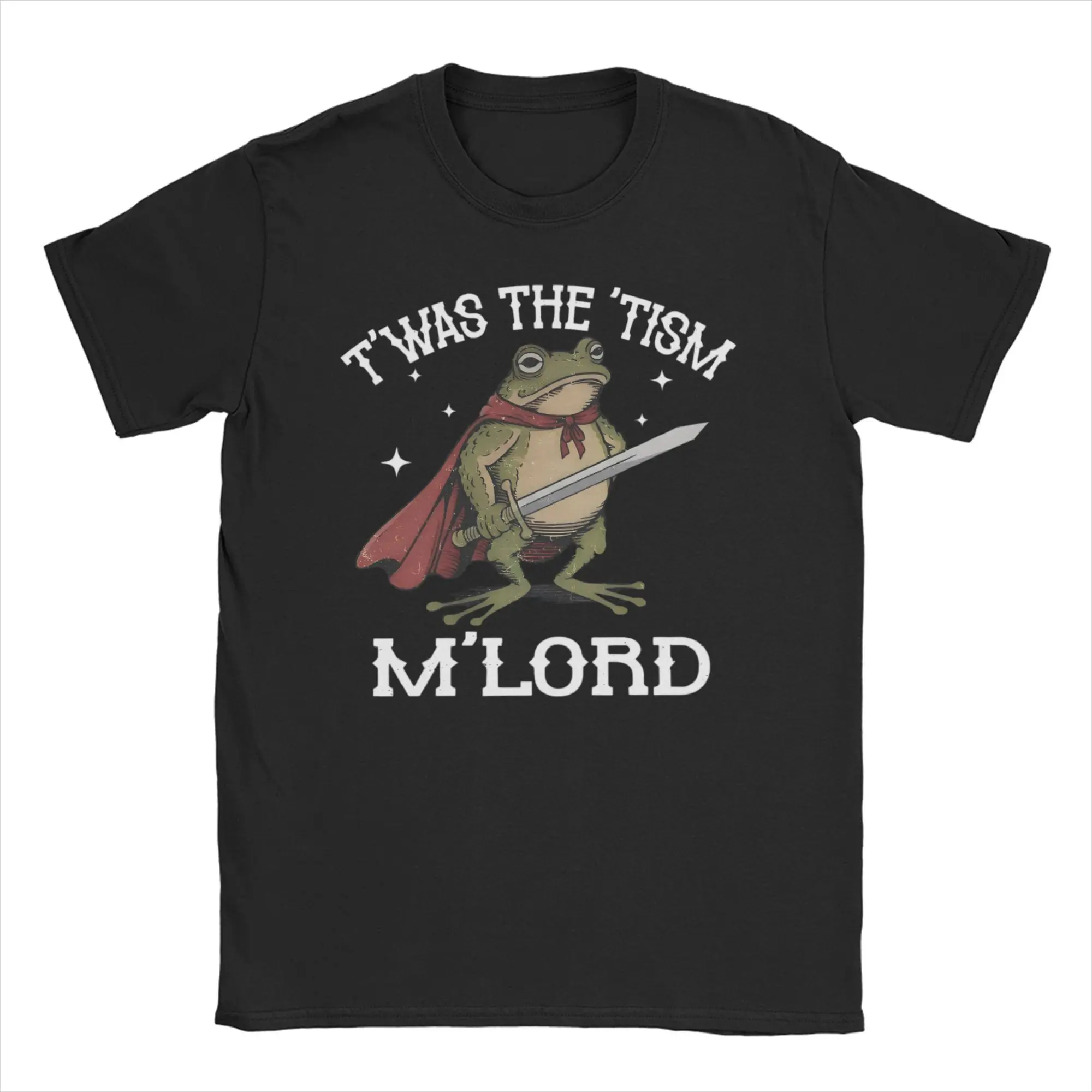 Novelty Twas The Tism M Lord T-Shirts Men Women's Round Neck Cotton T Shirts Autism Frog Meme Short Sleeve Tee Shirt Clothing