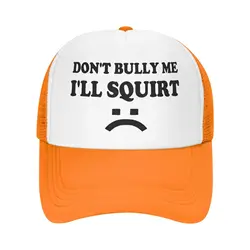 Don't-Bully-Me I'll Squirt Hat Funny Trucker Hats Vintage Gag Funny Hats Crazy Hats for Adults Snapback Baseball Caps