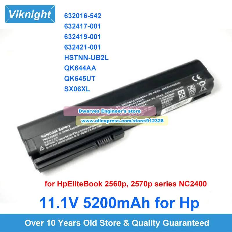 New HSTNN-UB2L  SX06XL Battery 11.1V 5200mAh for Hp EliteBook 2560p 2570p series NC2400 Laptop Battery QK644AA 632421-001 QK645U