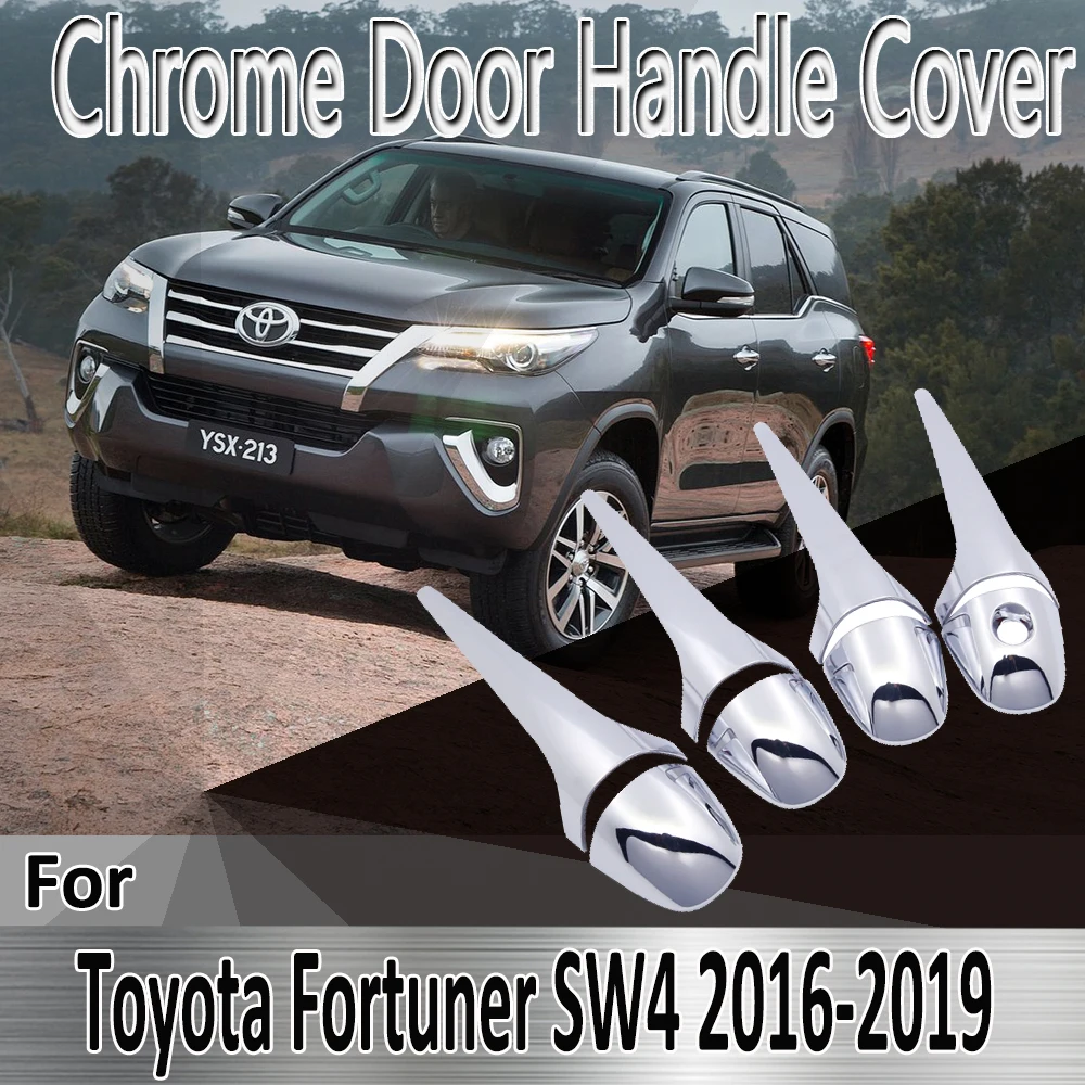 

For Toyota Fortuner SW4 AN150 AN160 2016~2019 2017 Styling Stickers Decoration Chrome Door Handle Cover Refit Car Accessories