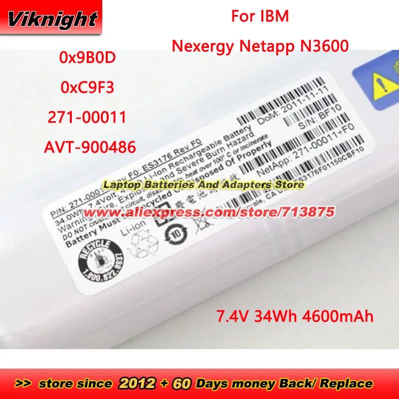 

Genuine 7.4V 34W 4600mAh Battery 0X9B0D 0XC9F3 271-00011 AVT-900486 REV C1 OX9BOD SN BF10 for IBM Nexergy Netapp N3600