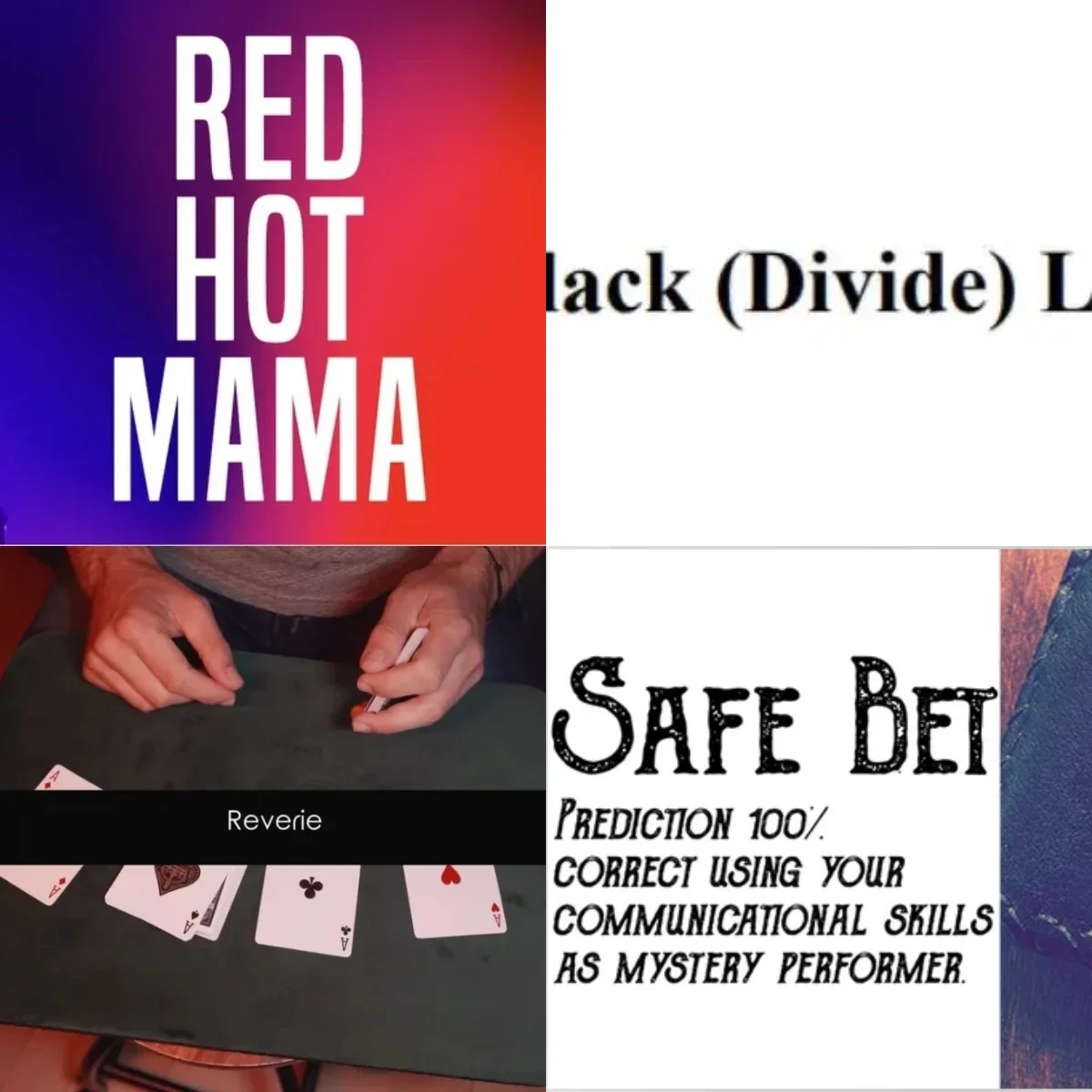 Red Hot Mama by Michael Ammar，Red-Black Divide Location By Harry，Reverie BY Yoann Fontyn，Safe Bet  Pablo Amira  - Magic Tricks