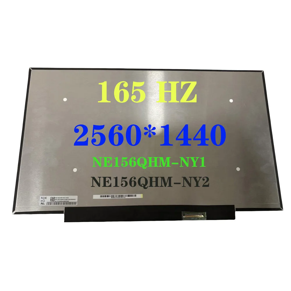 

NE156QHM-NY2 NE156QHM-NY1 Quad HD 2560*1440 IPS 165 HZ EDP 40 Pins Laptop LCD Screen 15.6 Inch Display Matrix Panel