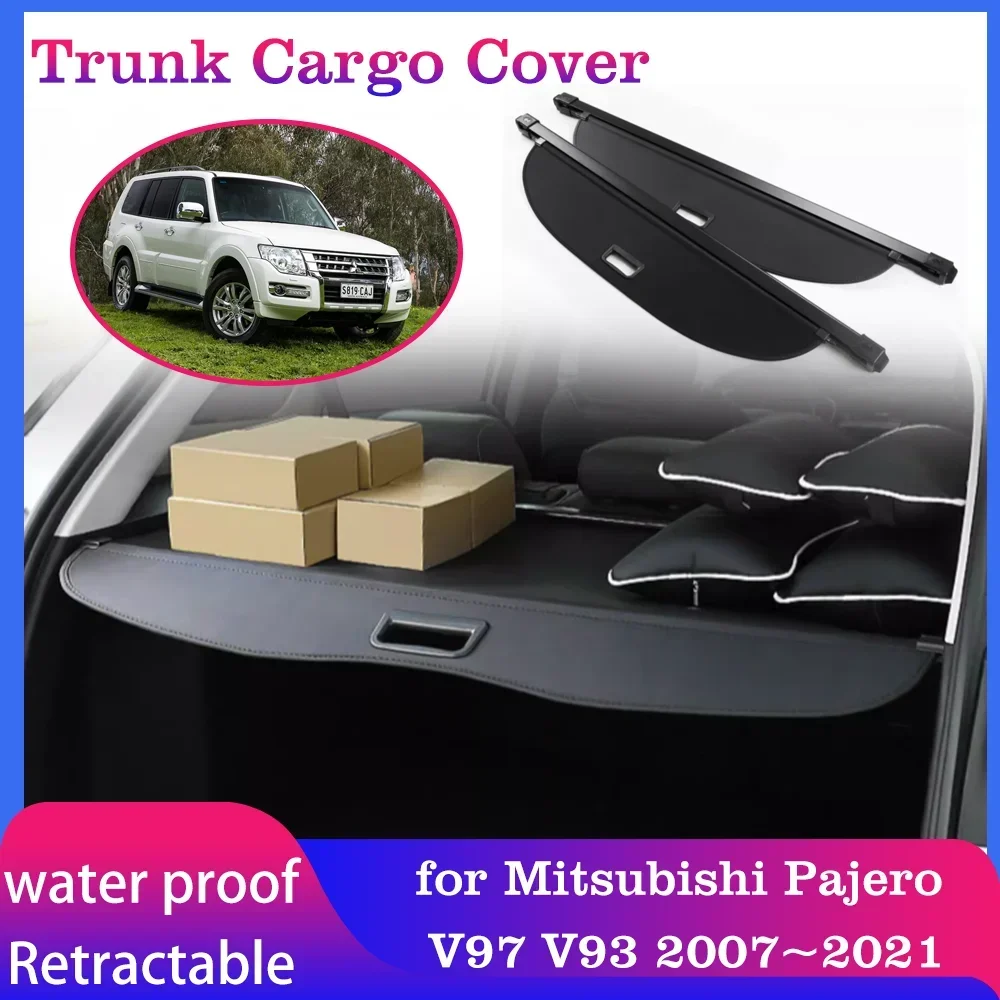 Trunk Cargo Cover for Mitsubishi Pajero Montero Shogun V97 V93 2007~2021 Luggage Boot Tray Security Shielding Shade Accessories