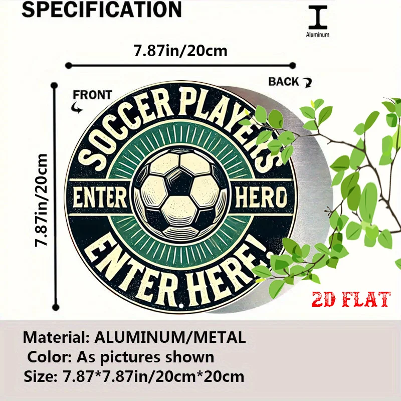 2D Flat - Round Aluminum Sign for Soccer, Featuring a 2D Flat Design.This Heroic Metal Sign Adds a Rustic Touch to Your Wall Art