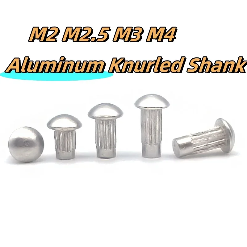 Knurled Shank Solid Rivet M2 M2.5 M3 M4 Aluminum Round Head Rivet Knurled Shank Rivet Screw for Label Name Plate Trademark