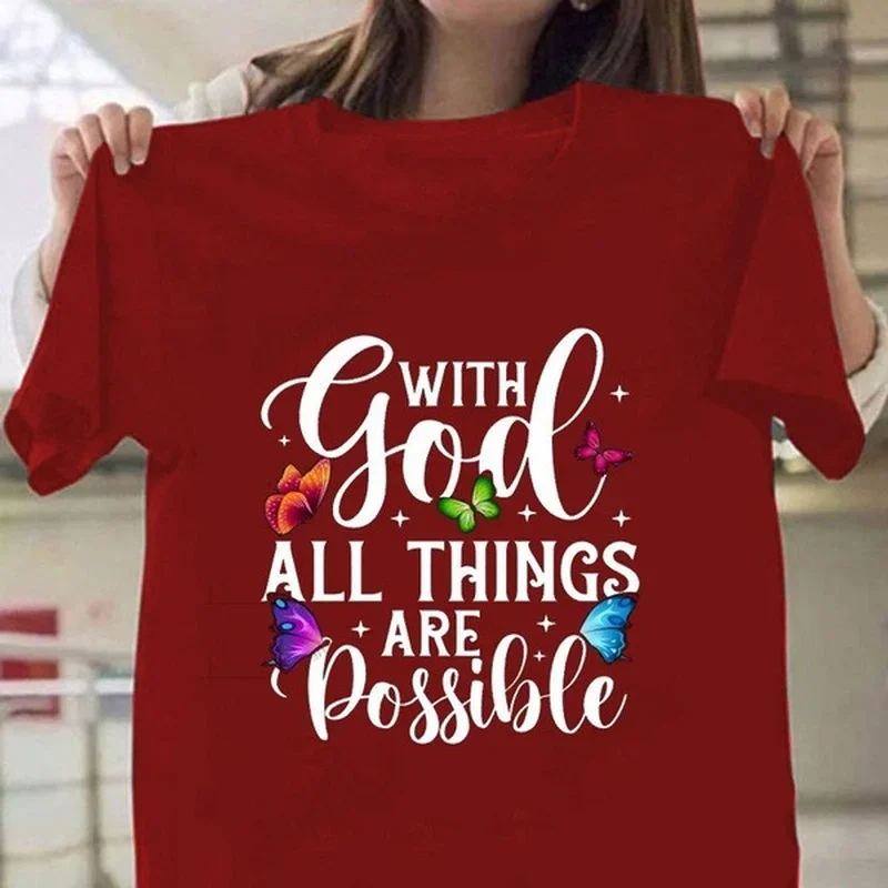 With God All Things Are Possible Letter Print Women T Shirt Short Sleeve O Neck Loose Women Tshirt Ladies Tee Shirt Tops Mujer