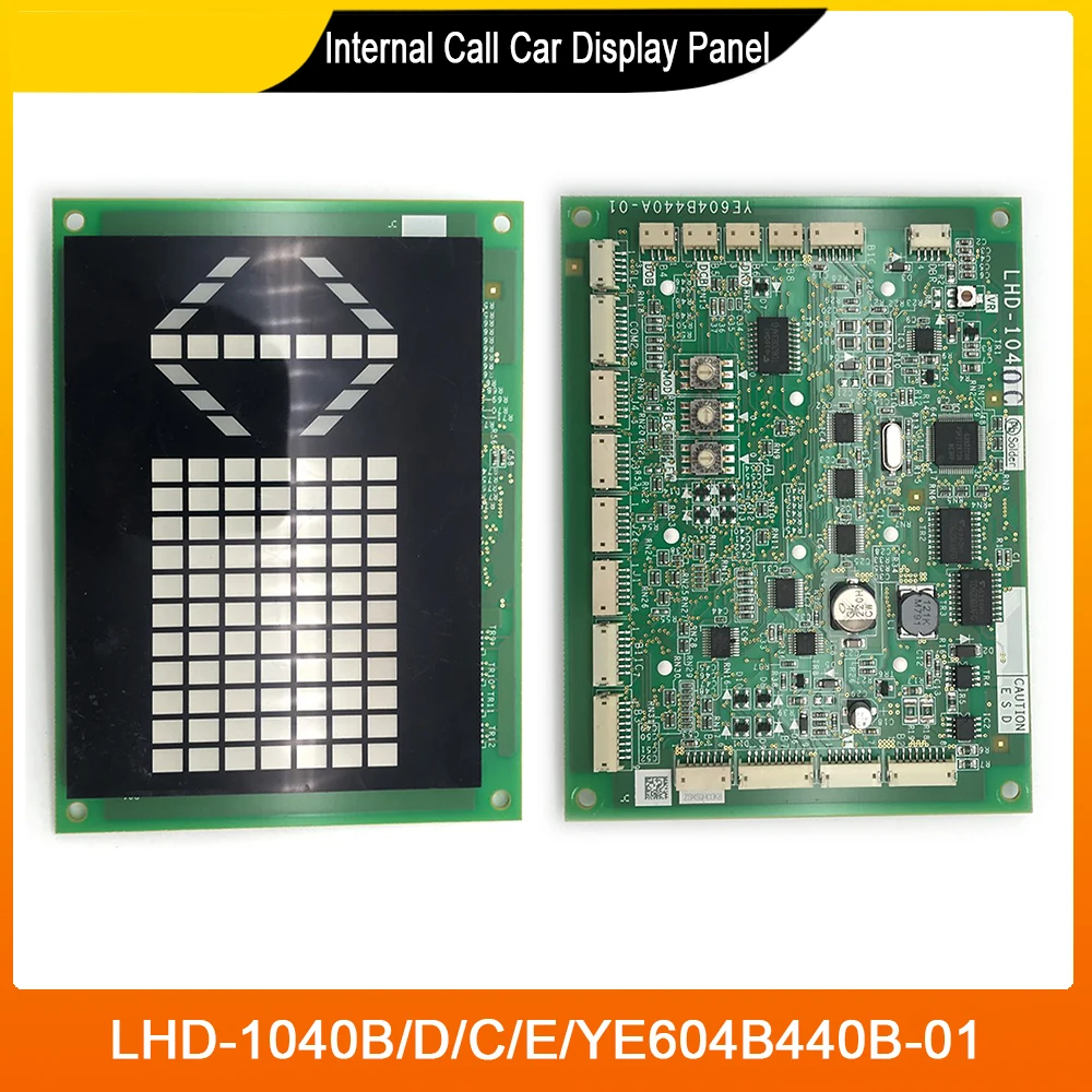 

Elevator Internal Call Car Display Panel LHD-1040B/D/C/E/YE604B440B-01 High Quality Fast Ship