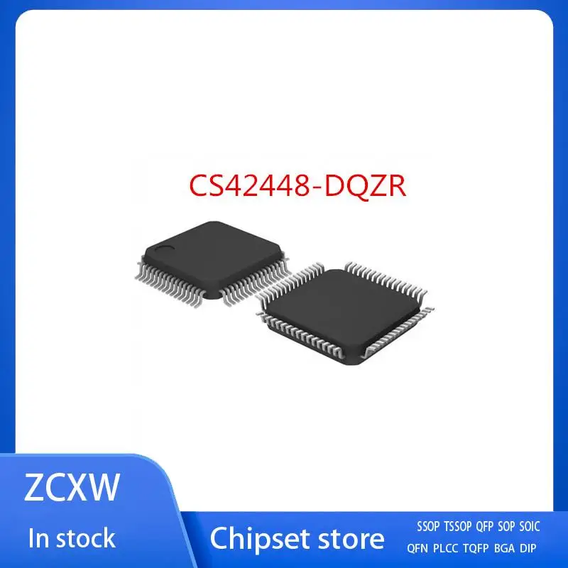 

2PCS/LOT NEW CS42448-DQZR CS42448-DQZ CS42448 LQFP-64