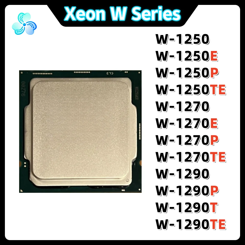 Xeon W Processor W-1250 W-1250E W-1250P W-1250TE W-1270 W-1270E W-1270P W-1270TE W-1290 W-1290P W-1290T W-1290TE CPU LGA1200