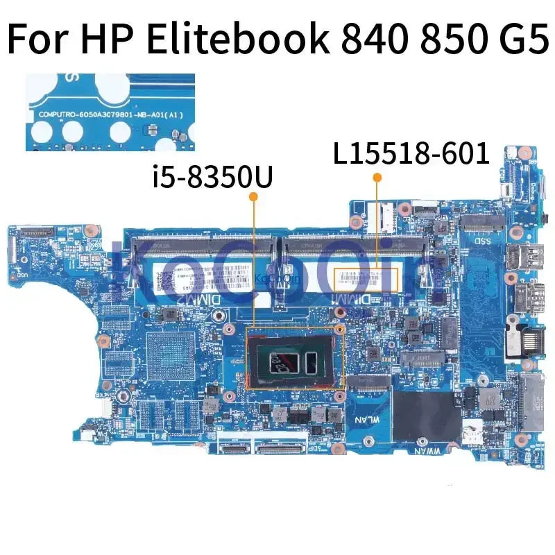 

6050A3079801 i5-8350U For HP Elitebook 840 G5 850 G5 Notebook Mainboard L15518-601 6050A3079801-MB-A01 DDR4 Laptop Motherboard