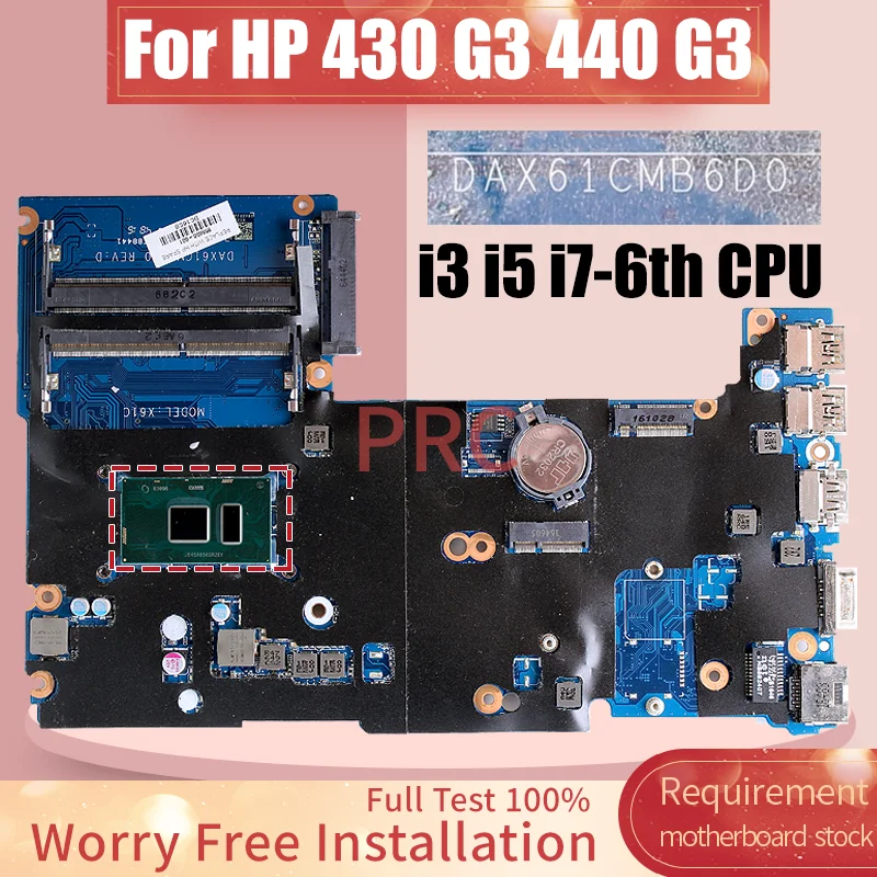 DAX61CMB6D0 For HP Probook 430 G3 440 G3 Laptop Motherboard Core i3 I5 i7-6th CPU 855658-601 855656-601 DDR4 Notebook Mainboard