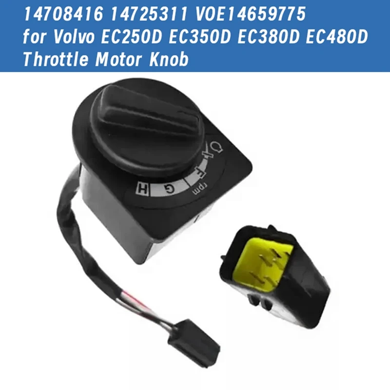 

Excavator Throttle Knob Switch 14708416 14725311 VOE14659775 For Volvo EC250D EC350D EC380D EC480D Throttle Motor Knob