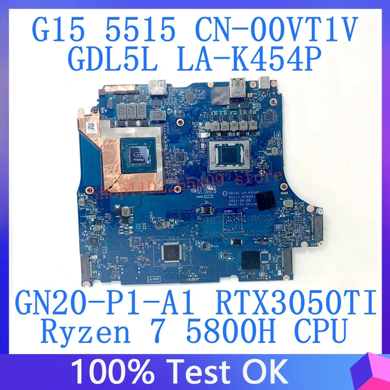 CN-00VT1V 00VT1V 0VT1V For DELL G15 5515 Motherboard GDL56 LA-K454P With Ryzen 7 5800H CPU GN20-P1-A1 RTX3050TI 100%Tested Good