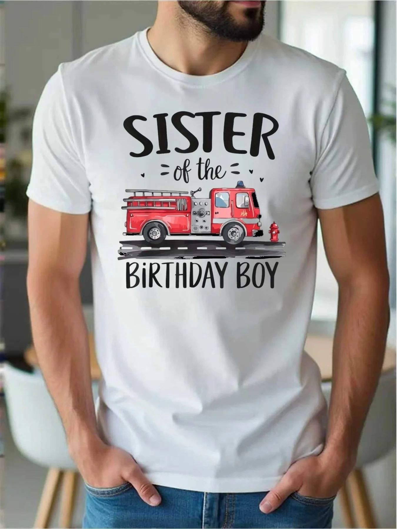 Birthday Boy Sister Fire Truck Firefighter Sister Birthday T-Shirt Sibling Matching Family Celebration Casual Style Fun Design Soft Fabric Breathable Material Printed Top Lightweight