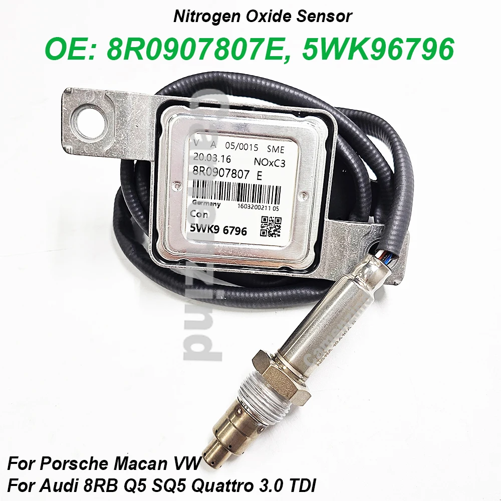 

NEW 8R0907807E 5WK96796 Nitrogen Oxide Sensor NOX Sensor Fits For Audi 8RB Q5 SQ5 Quattro 3.0 TDI For Porsche MACAN high quality