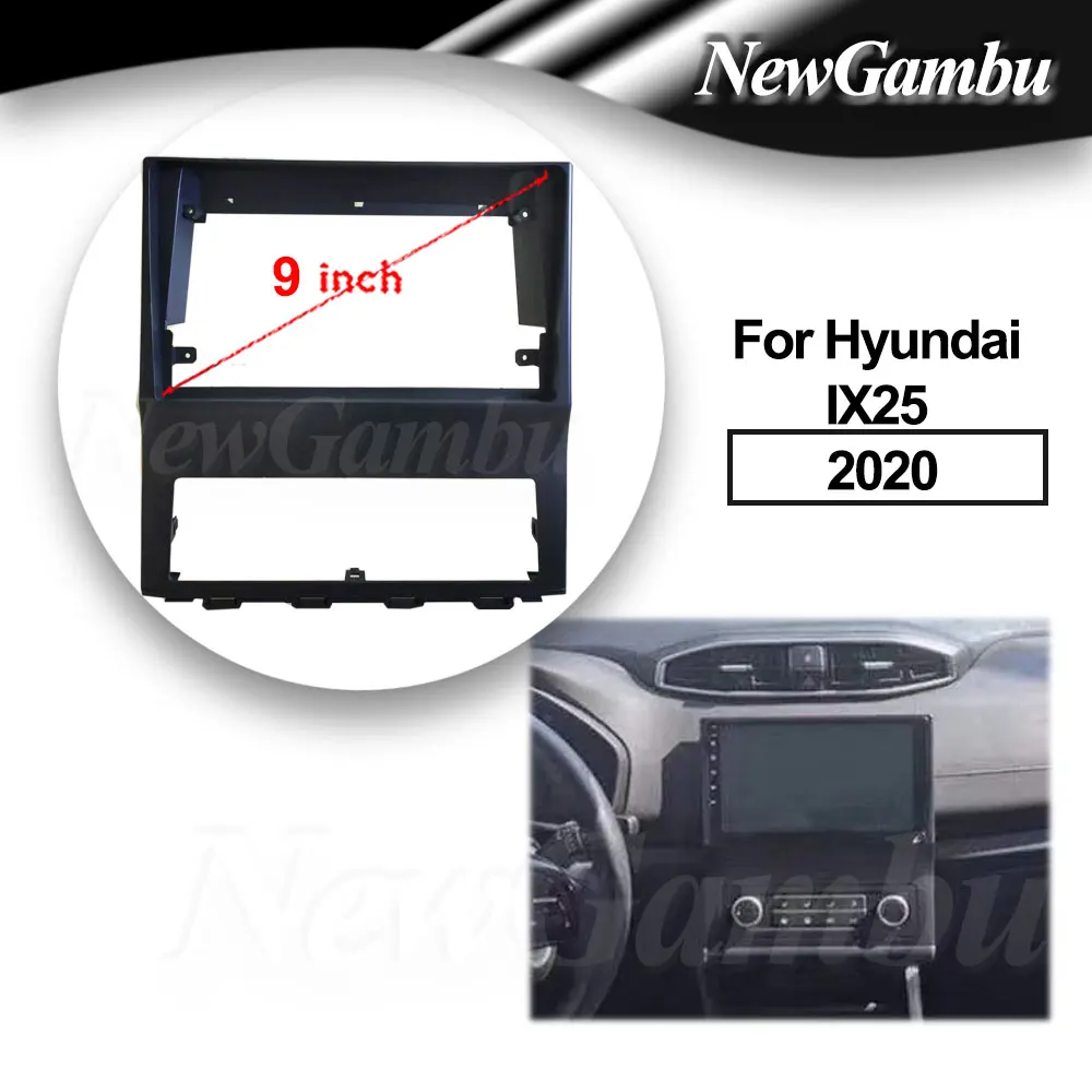 

9 inch 2Din Car DVD Frame Audio Fitting Adaptor Dash Trim Kits Facia Panel For Hyundai IX25 2020 Player