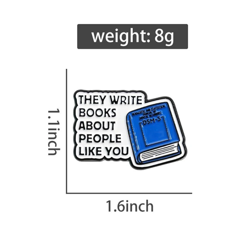 Book Reader Enamel Pin They Write Books About People Like You Brooch Backpack Lapel Badge Funny Jewelry Accessory