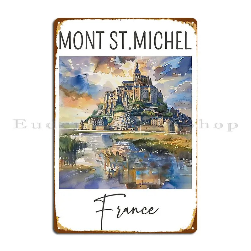 A Watercolor Design Of Mont Saint Michel France Metal Plaque Custom Wall Decor Garage Wall Mural Plates Tin Sign Poster