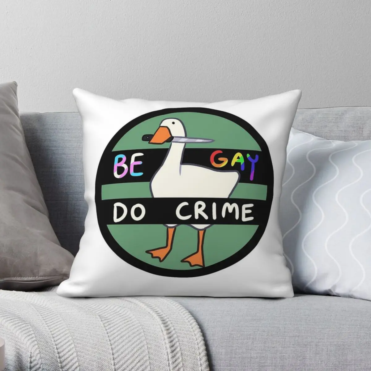 

Be Gay Do Crime Goose Square Pillowcase Polyester Linen Velvet Pattern Zip Decorative Throw Pillow Case Car Cushion Cover