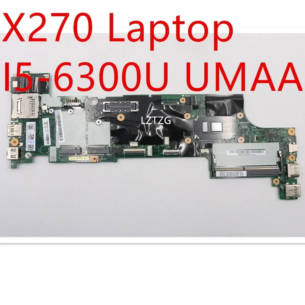 

Motherboard For Lenovo ThinkPad X270 NM-B061 Laptop Mainboard CPU I5-6300U UMA 01HY521 01LW729 100% Tested OK