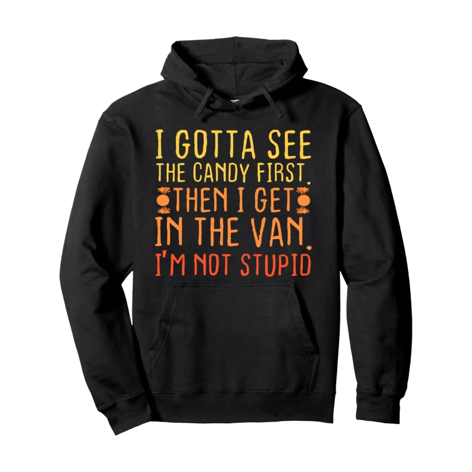 

Funny Halloween Hoodie Sarcastic "Candy First Van" Quote, Adult Humor Graphic Pullover for Men Women