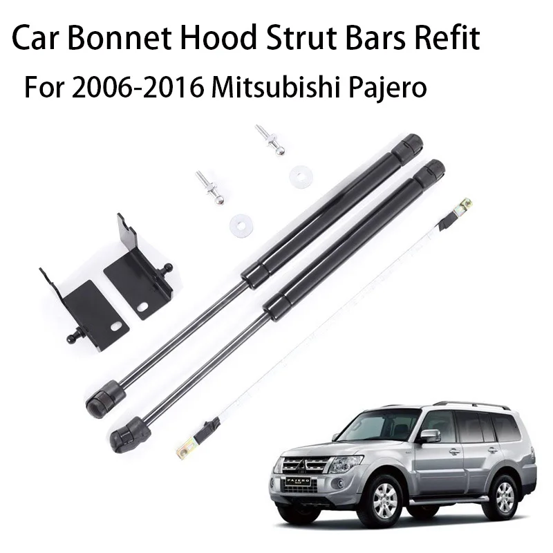 For 2006-2016 Mitsubishi Pajero Front Hood Engine Supporting Hydraulic Rod Lift Strut Spring Shock Bars Bracket Car Accessories