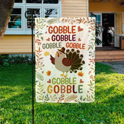 Gobble Gobble Turkey Garden Flag – Happy Thanksgiving Garden Flag