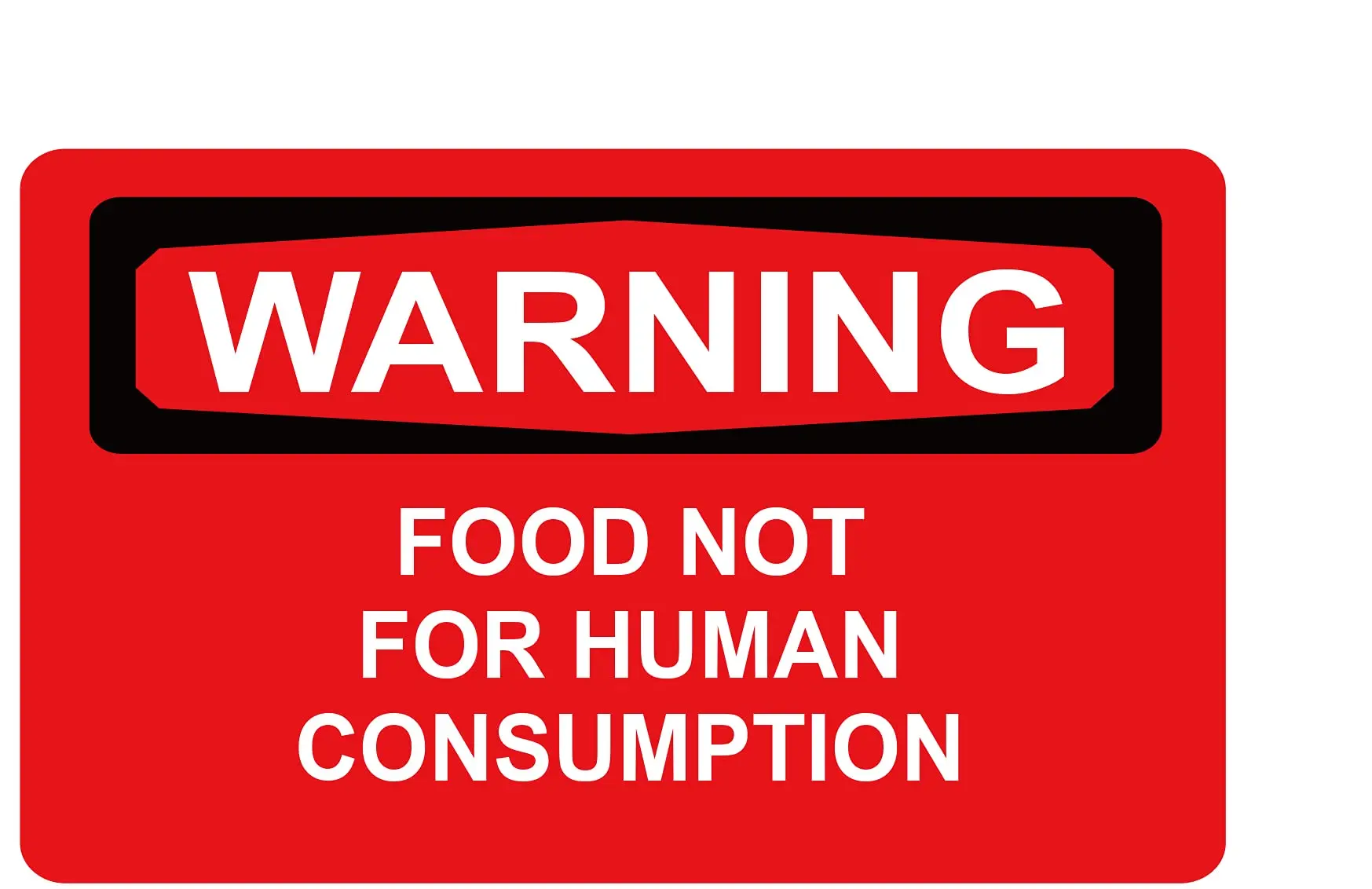 5Pcs Warning Sign - Food Not for Human Consumption 3''*5'' Label Decal Sticker Retail Store Sign Sticks for Safe Food Handling