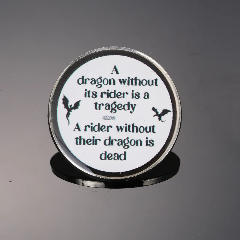 Fourth Wing Inspiration Badge A Dragon Without its Rider Is A Tragedy Brooch Fantasy Fiction Fans Jewelry Gifts