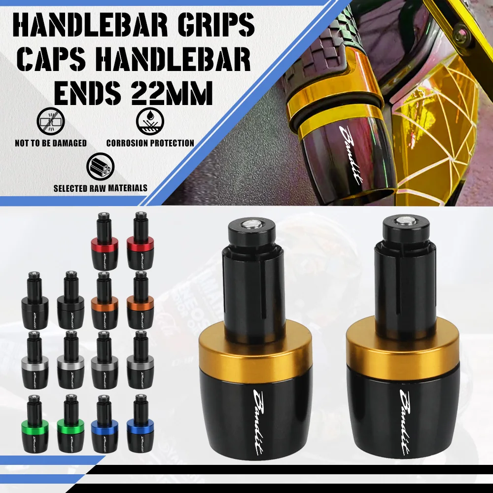 

For SUZUKI BANDIT GSF 250 600 650 1200 1250 S N ABS Bandit Motorcycle Handlebar Grips Bar End Cap 22mm Handle Counterweight Plug
