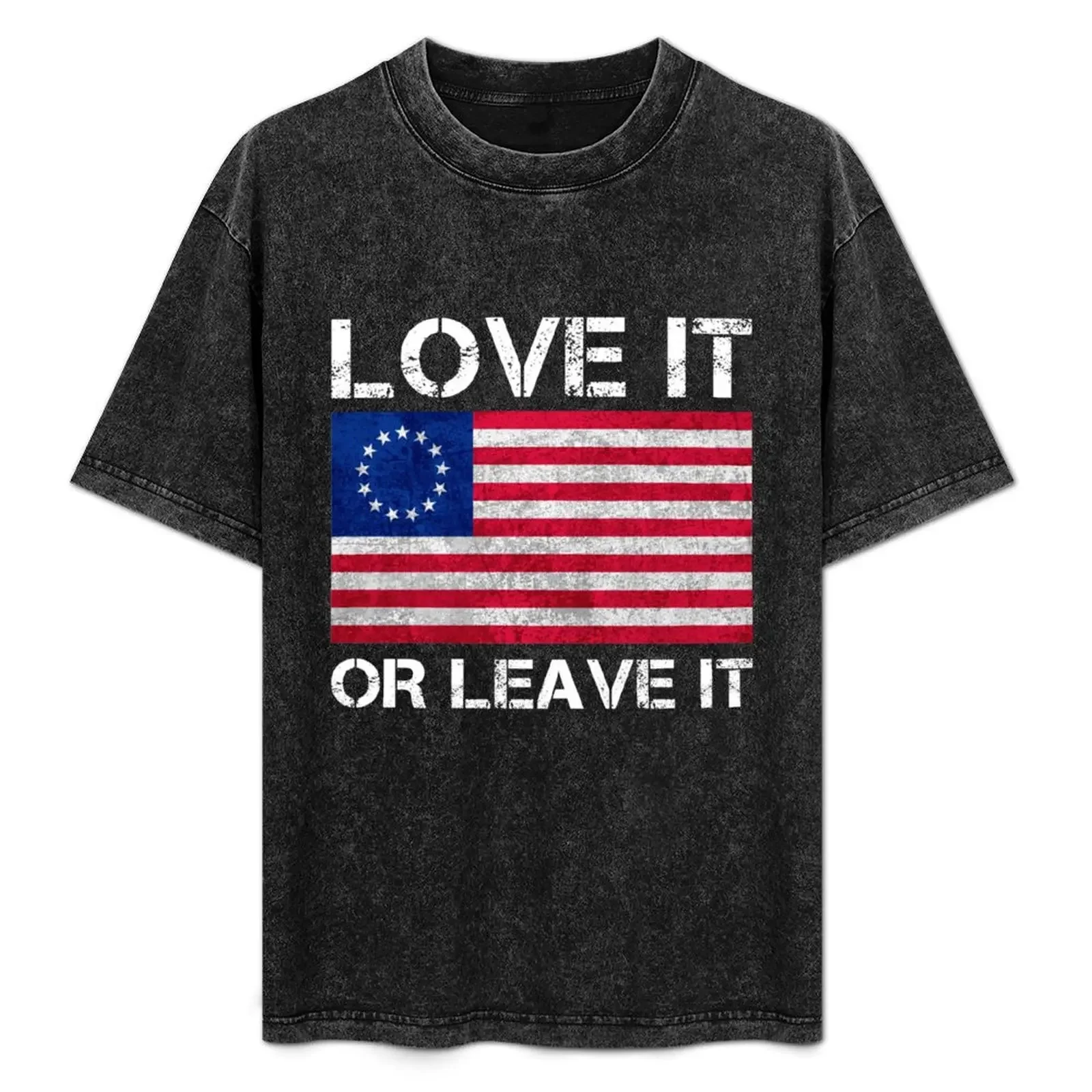 

Betsy Ross Flag Love It or Leave it T-Shirt oversizeds T-shirts oversize shirts graphic tees tshirts personalised mens fashion