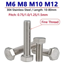 M6 M8 M10 M12 304 Stainless Steel Fine Thread Cylindrical Head Hex Hexagon Screw Bolt Pitch 0.75/1.0/1.25/1.5mm Length 10-80mm