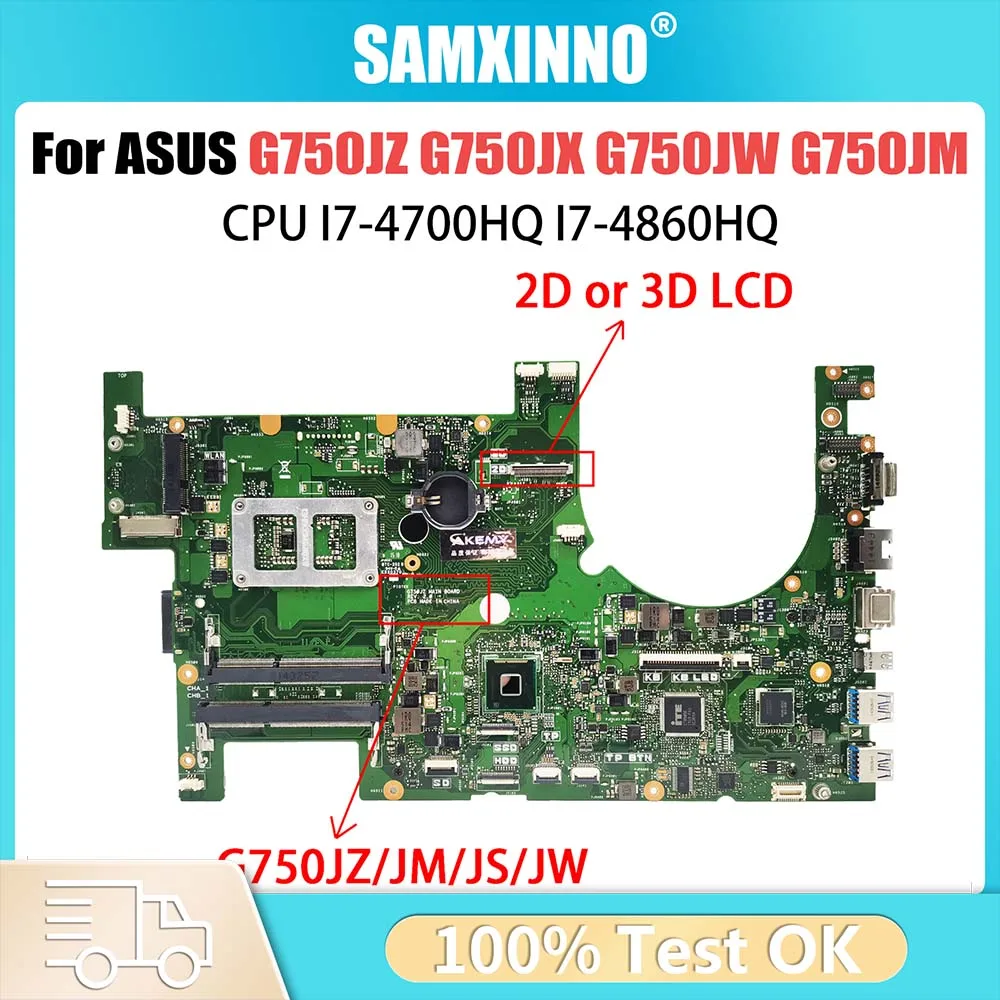 

G750J Notebook Mainboard For ASUS G750JZ G750JX G750JW G750JM G750JS G750JYA Laptop Motherboard I7-4700HQ I7-4710HQ 2D 3D-LCD