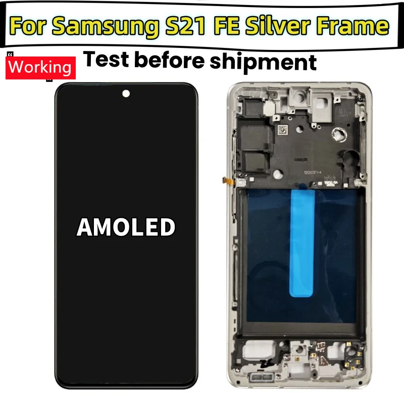 NEW Super AMOLED S21 FE For Samsung Galaxy S21 FE 5G G990 G990B G990U G990B/DS G990E LCD Display with touch screen Ditigitizer