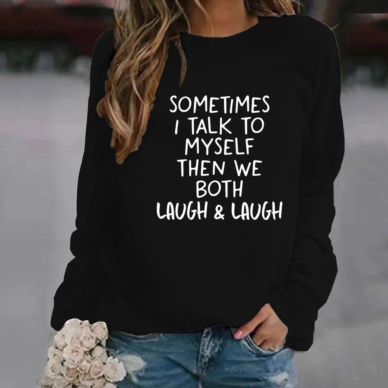 

Sometimes I Talk To Myself Printed Sweater Fashion Round Neck Tops Women Hoodless Sweatshirt Long-sleeved Autumn Casual Tops