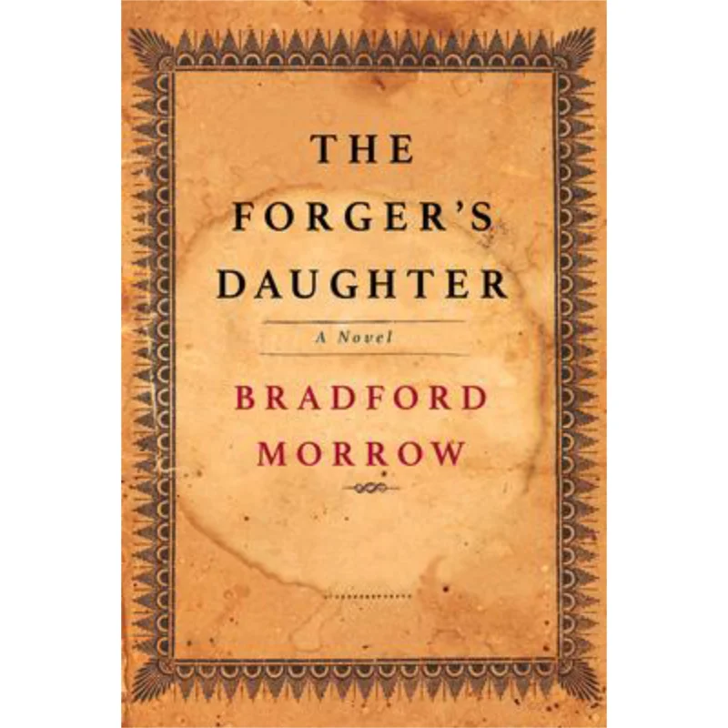 

Таинственный пресс The Forgers Daughter Bradford Morrow 9780802149251 Книга