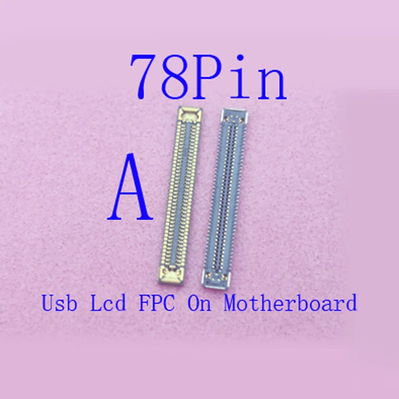 2-50Pcs Lcd Display FPC Connector Plug Usb Charger For Samsung Galaxy A36 A56 A566 A54 A24 A245 A34 A346 A546 M35 M34 40 78 Pin