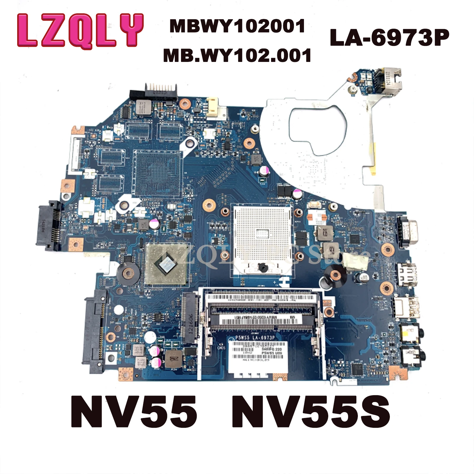 

Материнская плата LZQLY для ноутбука NV55 NV55S P5WS5 LA-6973P MBWY102001 MB.WY102.001, материнская плата для ноутбука Fs1 DDR3, полный тест